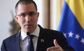 El canciller venezolano, Jorge Arreaza calificó de absurdas las reacciones colombianas ante los enfrentamientos en la frontera.