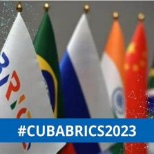 Cuba Represents the Aspirations of the South, BRICS Summit